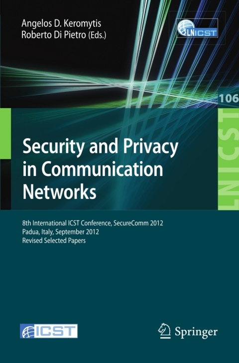 Cover image for book Security and Privacy in Communication Networks