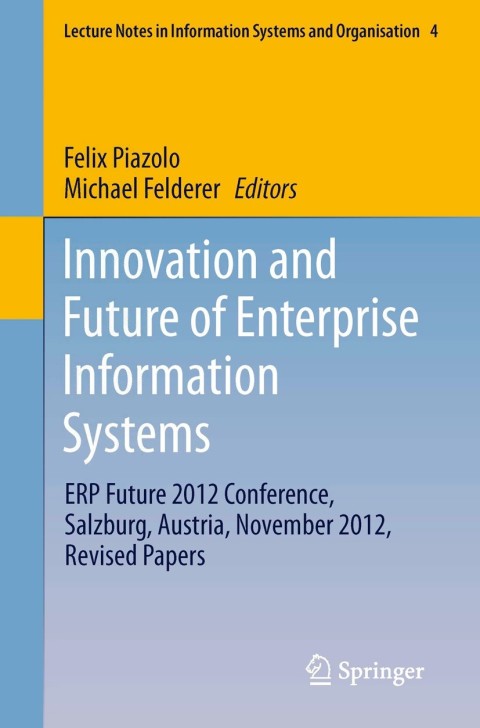 Cover image for book Innovation and Future of Enterprise Information Systems