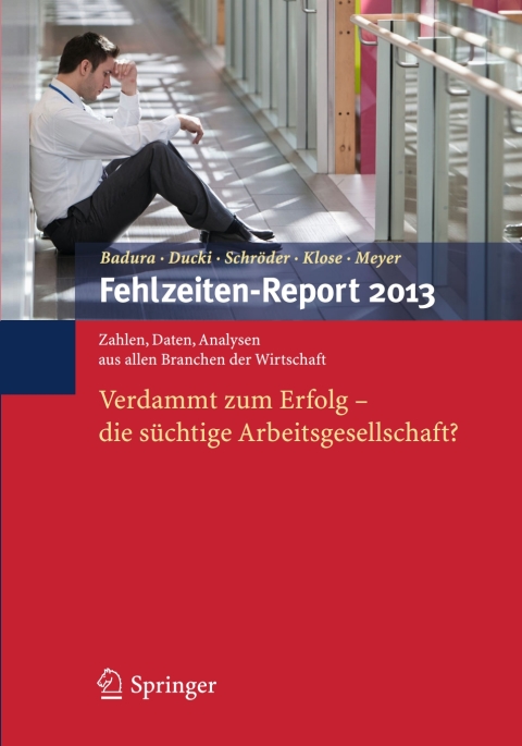 Cover image for book Fehlzeiten-Report 2013