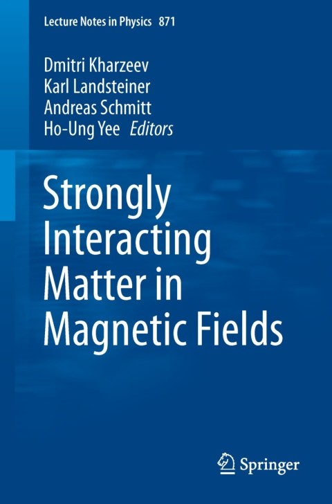 Cover image for book Strongly Interacting Matter in Magnetic Fields