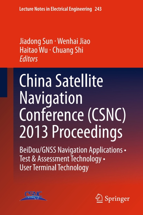 Cover image for book China Satellite Navigation Conference (CSNC) 2013 Proceedings