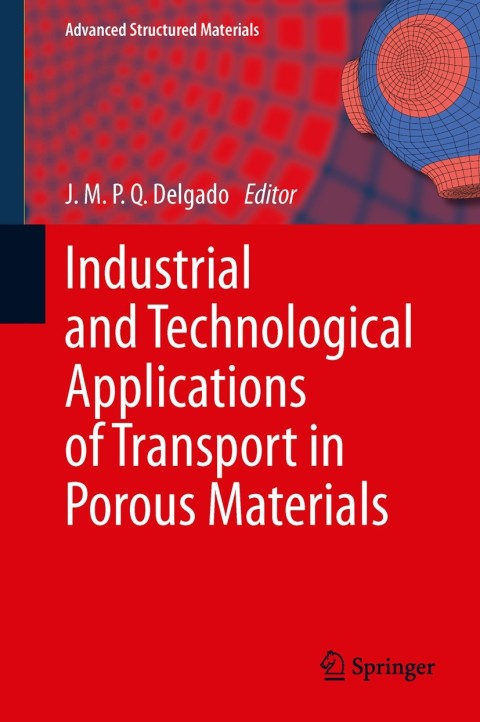 Cover image for book Industrial and Technological Applications of Transport in Porous Materials