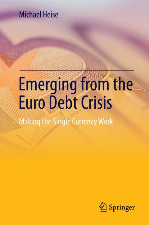 Cover image for book Emerging from the Euro Debt Crisis