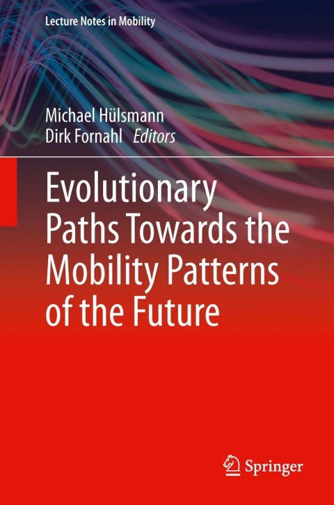 Cover image for book Evolutionary Paths Towards the Mobility Patterns of the Future