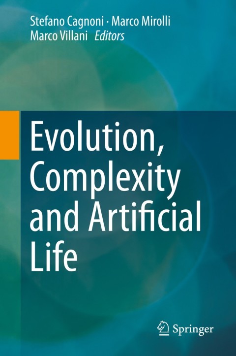 Cover image for book Evolution, Complexity and Artificial Life