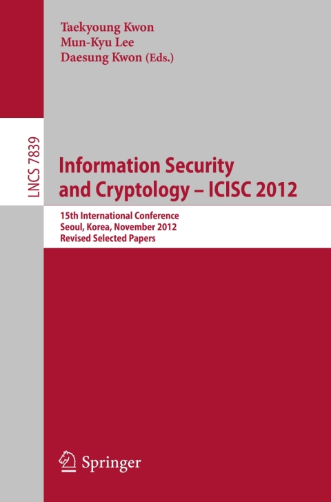 Cover image for book Information Security and Cryptology -- ICISC 2012