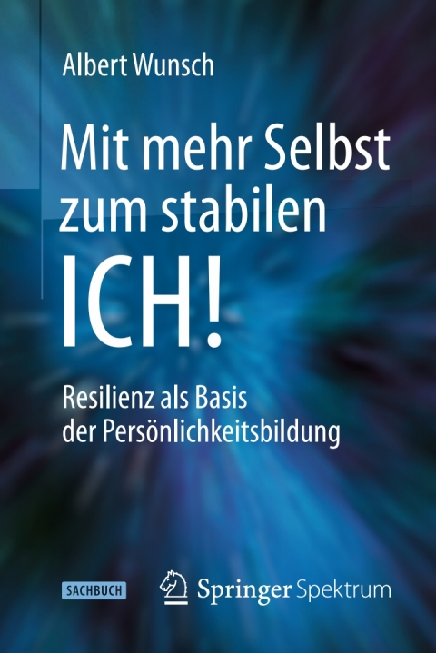 Cover image for book Mit mehr Selbst zum stabilen ICH!