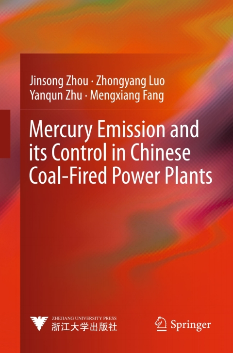 Mercury Emission and its Control in Chinese Coal-Fired Power Plants 