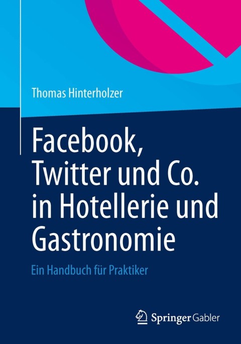 Cover image for book Facebook, Twitter und Co. in Hotellerie und Gastronomie