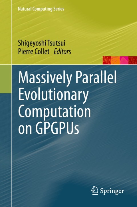 Cover image for book Massively Parallel Evolutionary Computation on GPGPUs