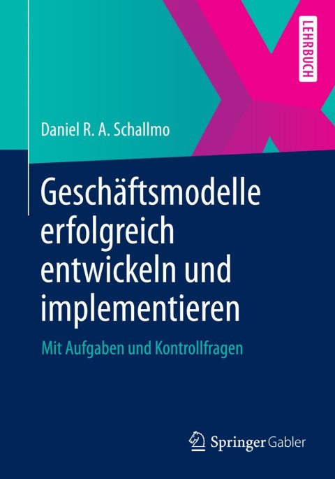 GeschÃ¤ftsmodelle erfolgreich entwickeln und implementieren 