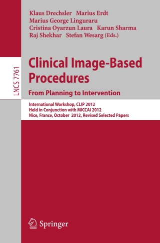 Clinical Image-Based Procedures. From Planning to Intervention