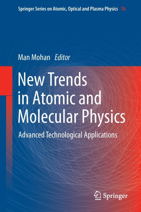 Cover image for book New Trends in Atomic and Molecular Physics