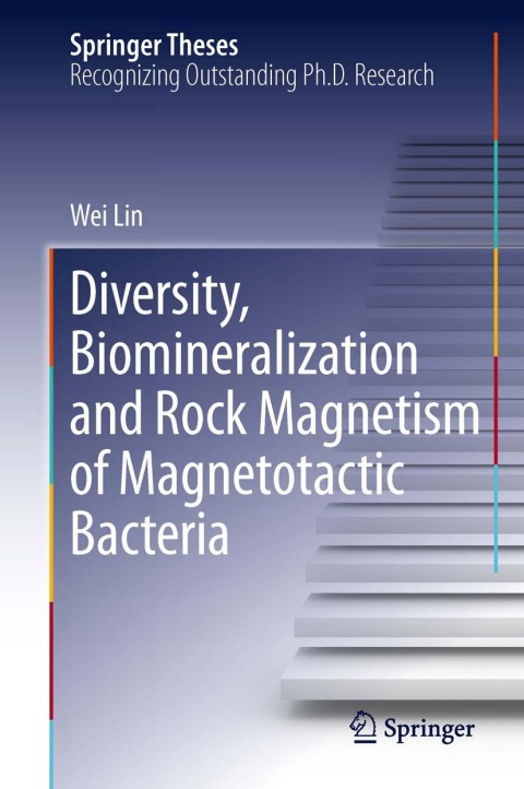 Cover image for book Diversity, Biomineralization and Rock Magnetism of Magnetotactic Bacteria