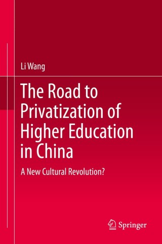 The Road to Privatization of Higher Education in China