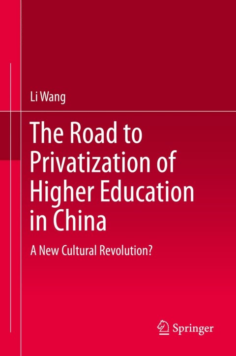 Cover image for book The Road to Privatization of Higher Education in China