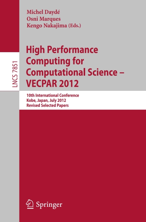 Cover image for book High Performance Computing for Computational Science - VECPAR 2012