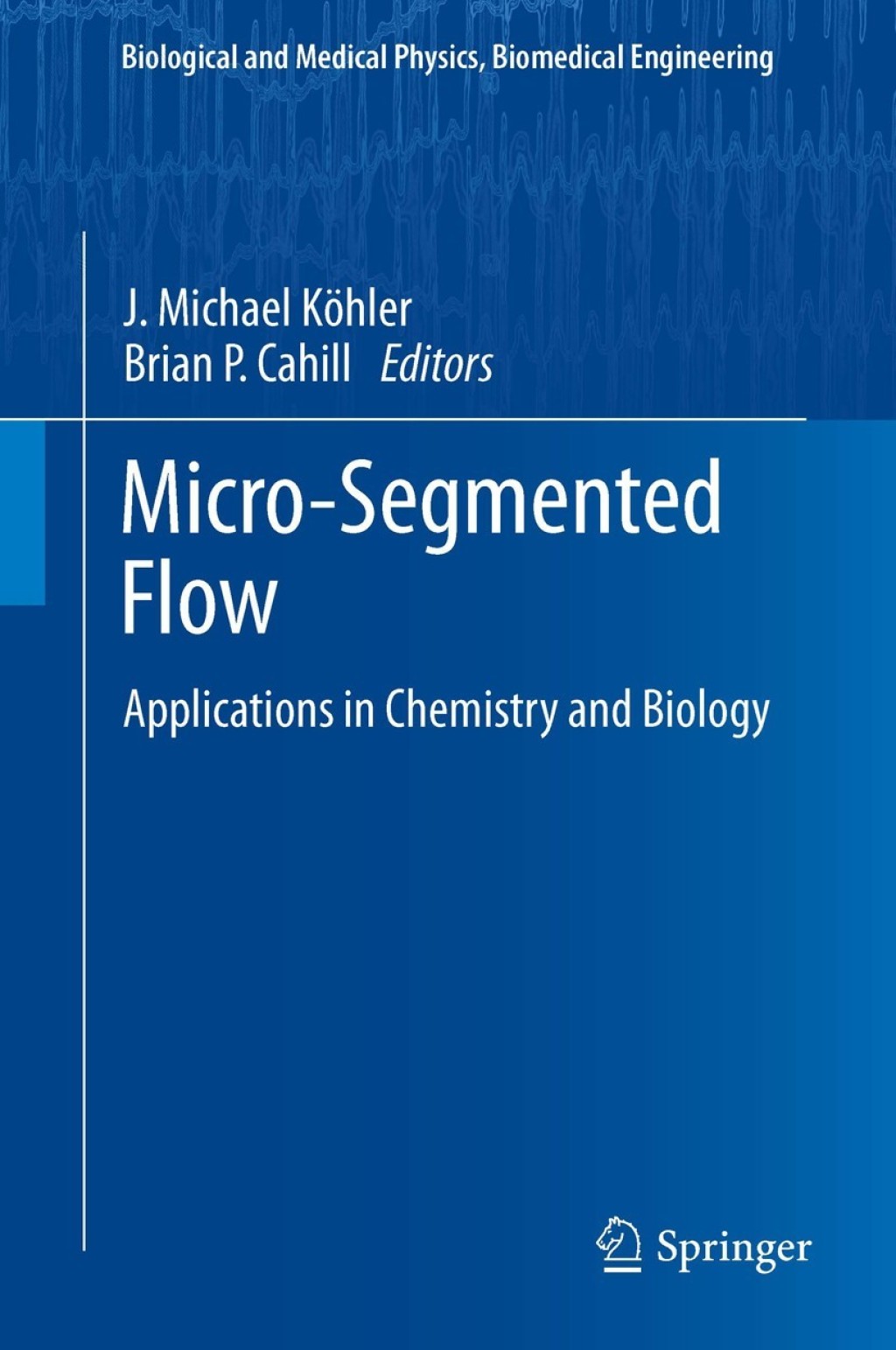 Micro-Segmented Flow (eBook)