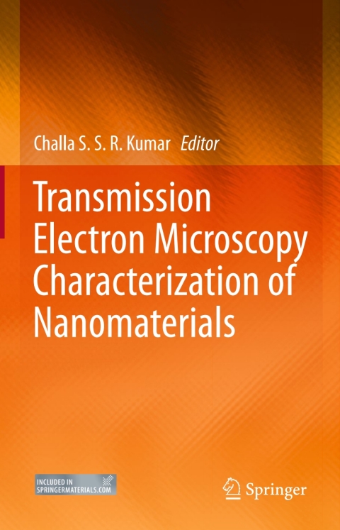 Transmission Electron Microscopy Characterization of Nanomaterials 