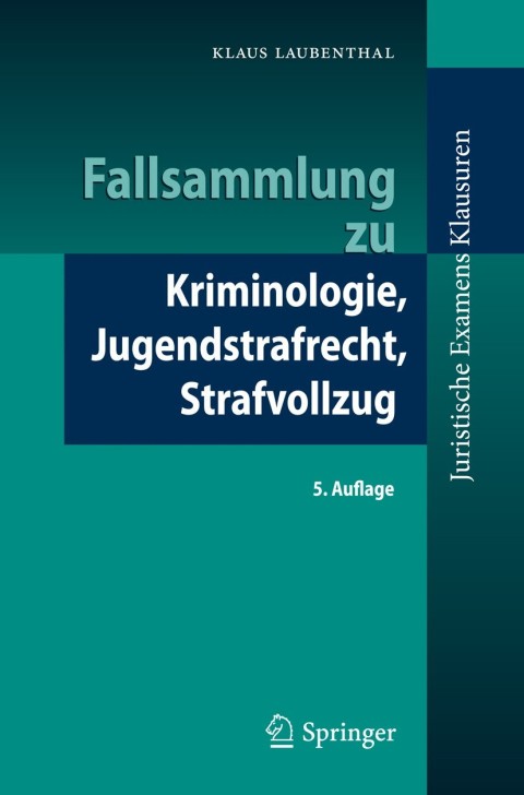 Cover image for book Fallsammlung zu Kriminologie, Jugendstrafrecht, Strafvollzug