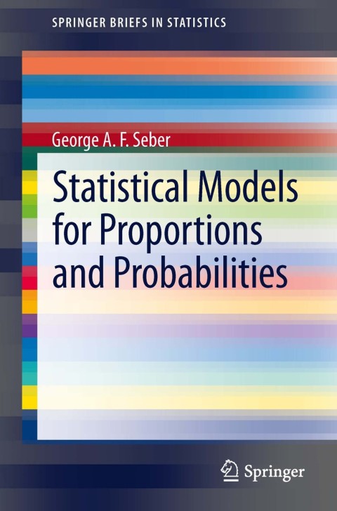 Statistical Models for Proportions and Probabilities 