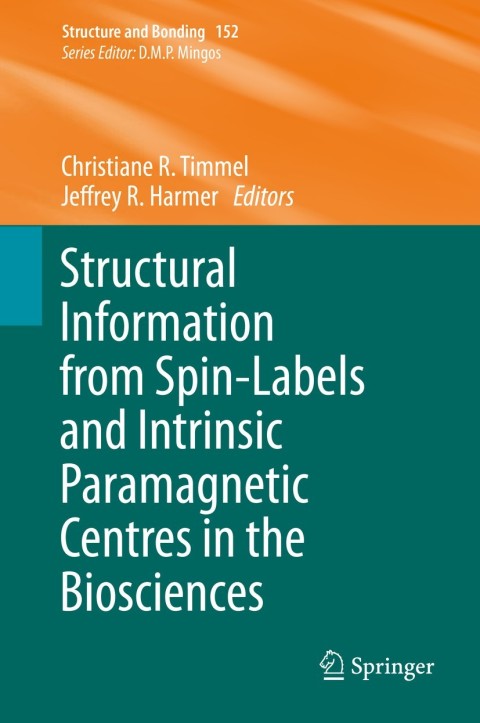 Cover image for book Structural Information from Spin-Labels and Intrinsic Paramagnetic Centres in the Biosciences