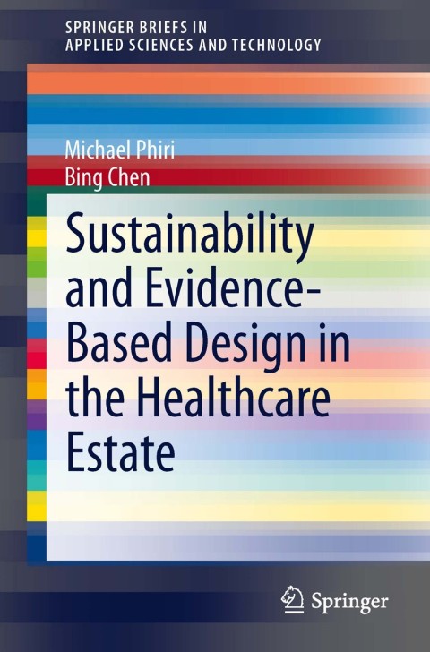 Cover image for book Sustainability and Evidence-Based Design in the Healthcare Estate