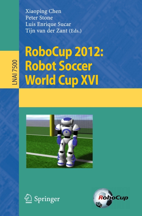 Cover image for book RoboCup 2012: Robot Soccer World Cup XVI
