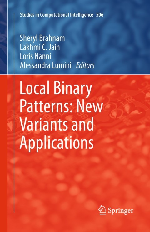 Cover image for book Local Binary Patterns: New Variants and Applications