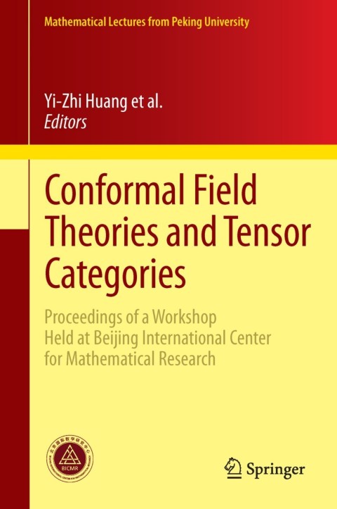 Cover image for book Conformal Field Theories and Tensor Categories