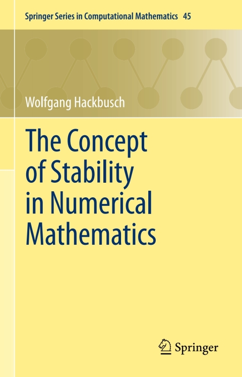Cover image for book The Concept of Stability in Numerical Mathematics
