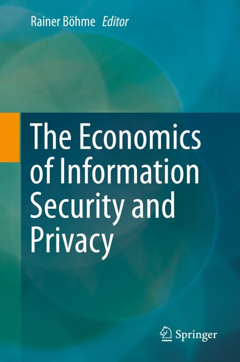 Cover image for book The Economics of Information Security and Privacy