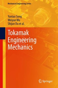 صورة الغلاف: Tokamak Engineering Mechanics 9783642395741