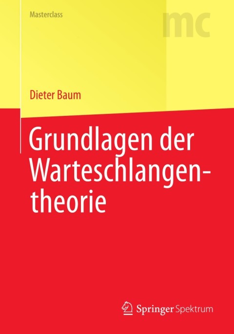Cover image for book Grundlagen der Warteschlangentheorie