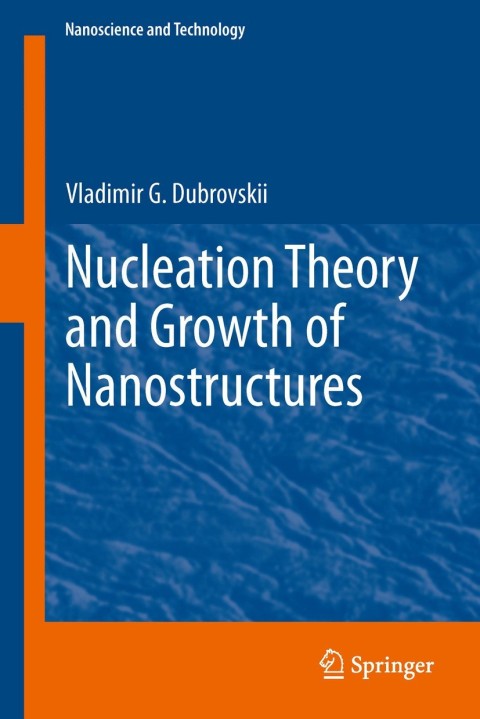 Cover image for book Nucleation Theory and Growth of Nanostructures