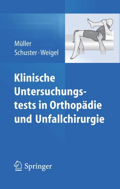 Cover image for book Klinische Untersuchungstests in Orthopädie und Unfallchirurgie
