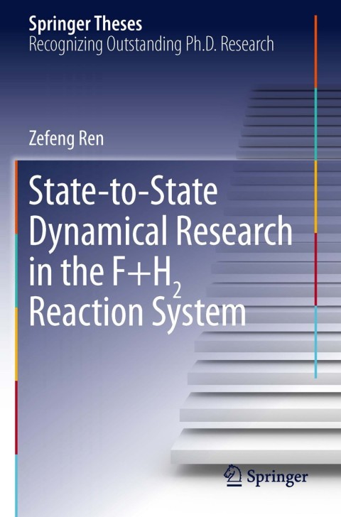 Cover image for book State-to-State Dynamical Research in the F+H2 Reaction System