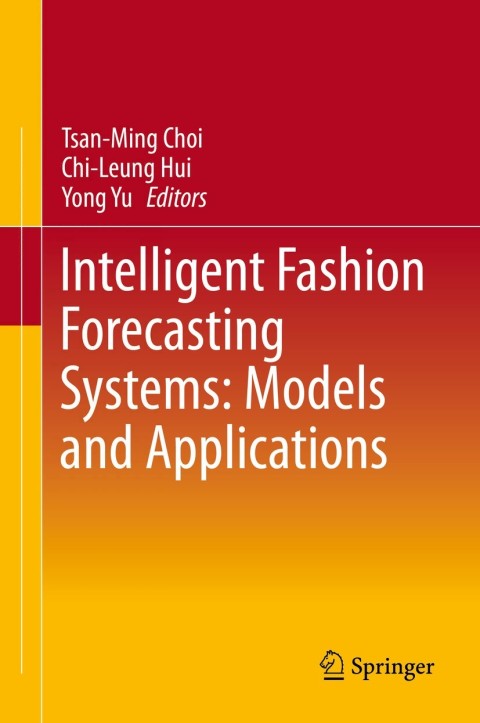 Cover image for book Intelligent Fashion Forecasting Systems: Models and Applications