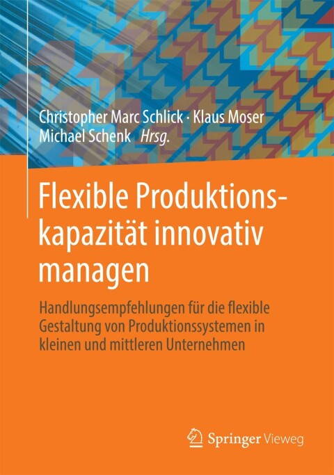 Cover image for book Flexible Produktionskapazität innovativ managen