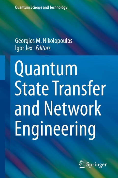 Cover image for book Quantum State Transfer and Network Engineering