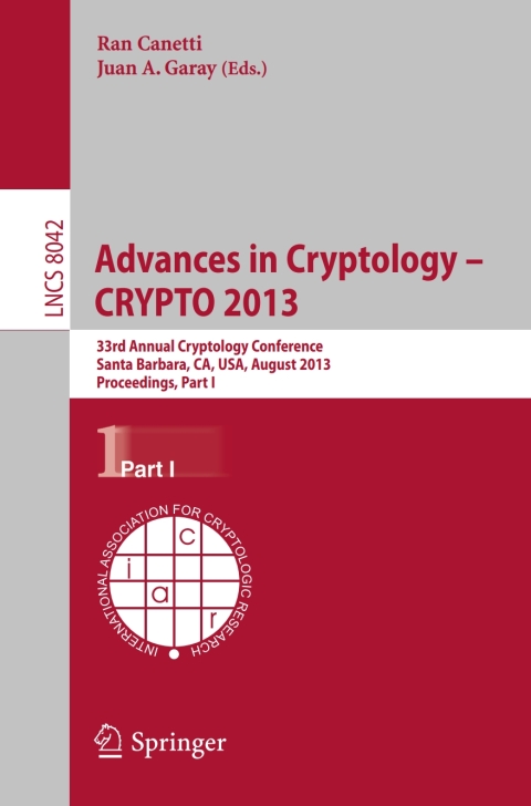 Cover image for book Advances in Cryptology – CRYPTO 2013