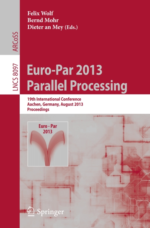 Cover image for book Euro-Par 2013: Parallel Processing