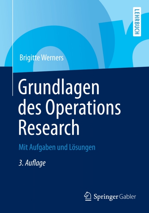 Cover image for book Grundlagen des Operations Research