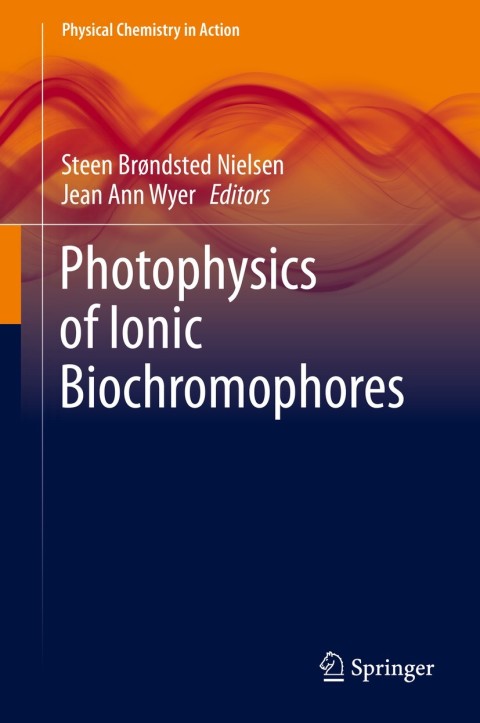 Cover image for book Photophysics of Ionic Biochromophores