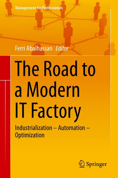 Cover image for book The Road to a Modern IT Factory
