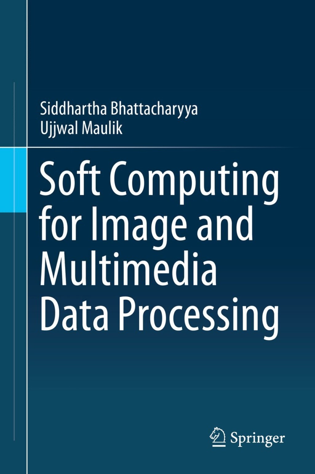Soft Computing for Image and Multimedia Data Processing (eBook)