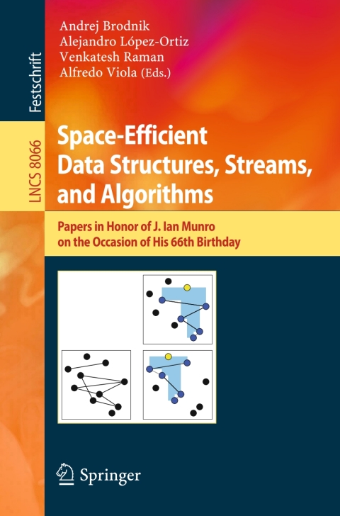 Cover image for book Space-Efficient Data Structures, Streams, and Algorithms