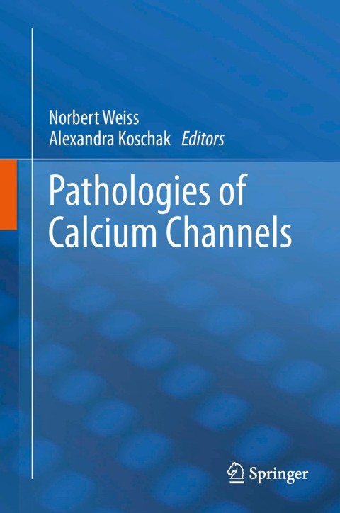 Cover image for book Pathologies of Calcium Channels
