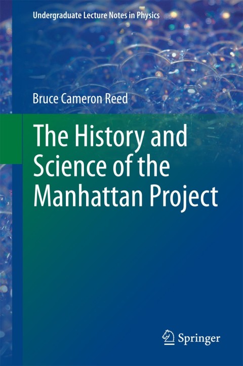 Cover image for book The History and Science of the Manhattan Project