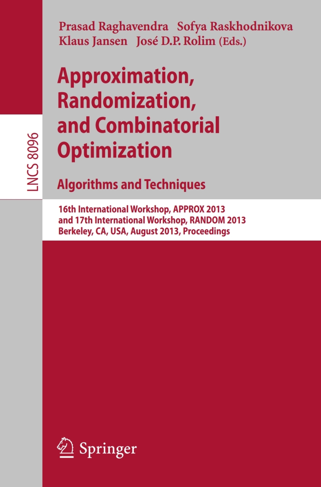 Approximation  Randomization  and Combinatorial Optimization. Algorithms and Techniques (eBook)